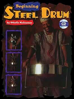 Beginning Steel Drum: Book, CD, & Poster: Molineaux, Othello
